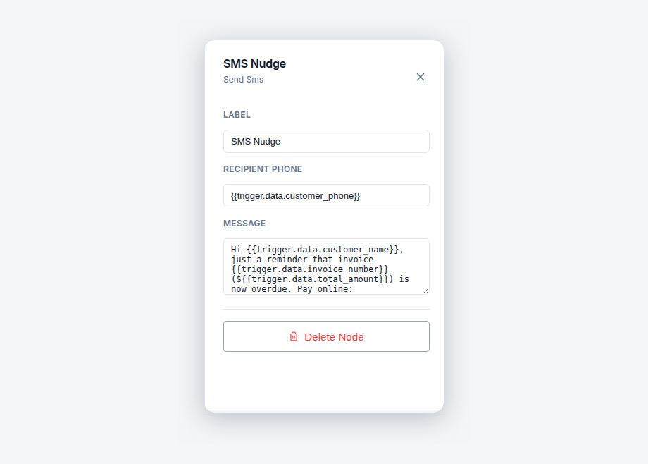 Send SMS node with a templated overdue reminder message including the invoice number and amount